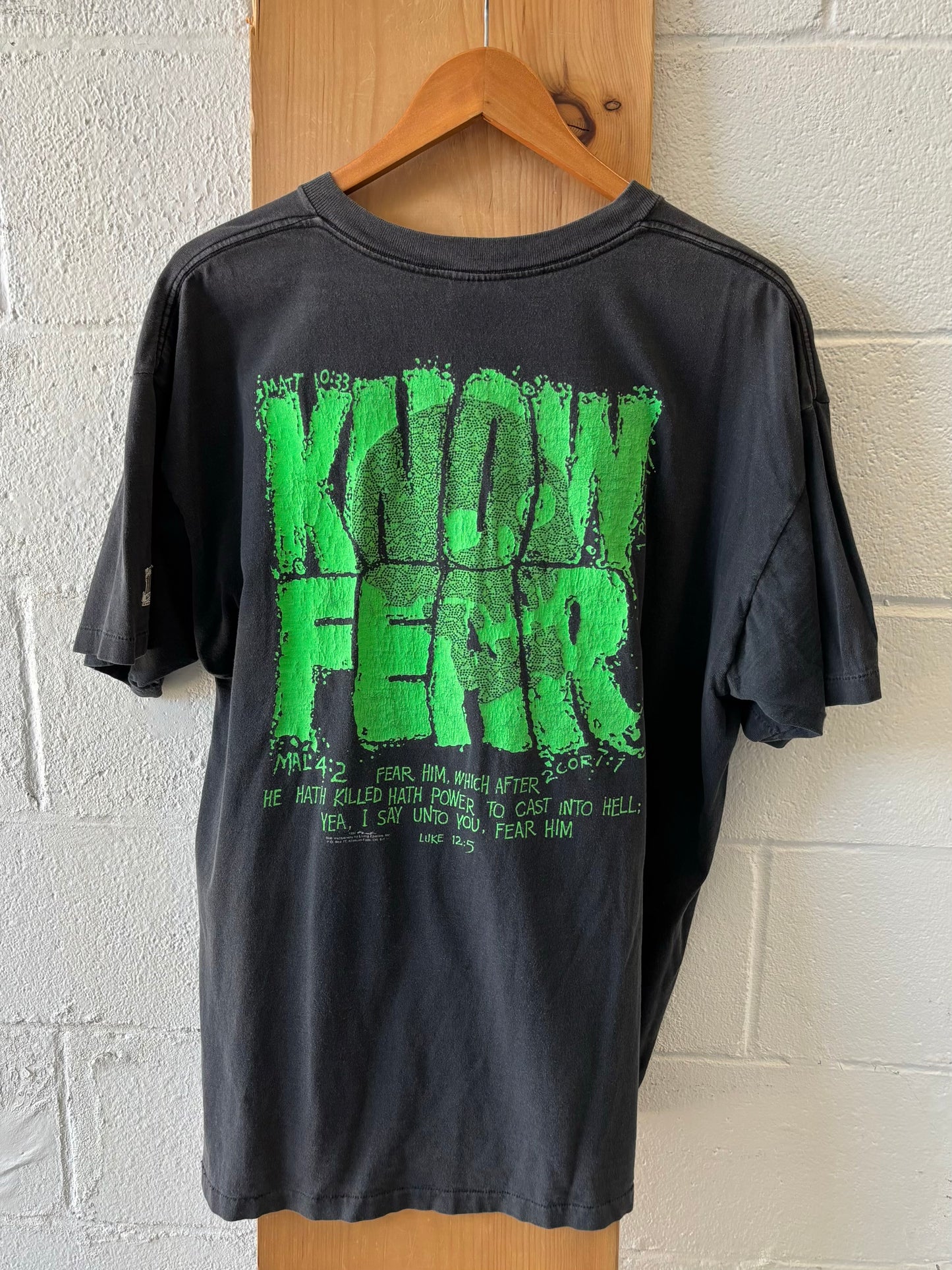 90s Single Stitch Know Fear Tee : XL